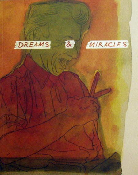 "Dreams & Miracles"